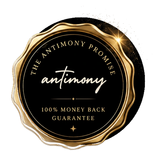 Antimony Maison Seal, 100% Money Back Guarantee